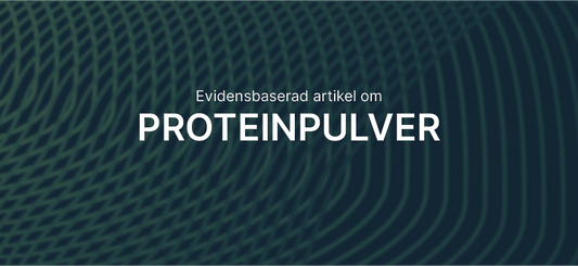 Proteinpulver för ökad muskeltillväxt och styrka - Fördelar och val av protein